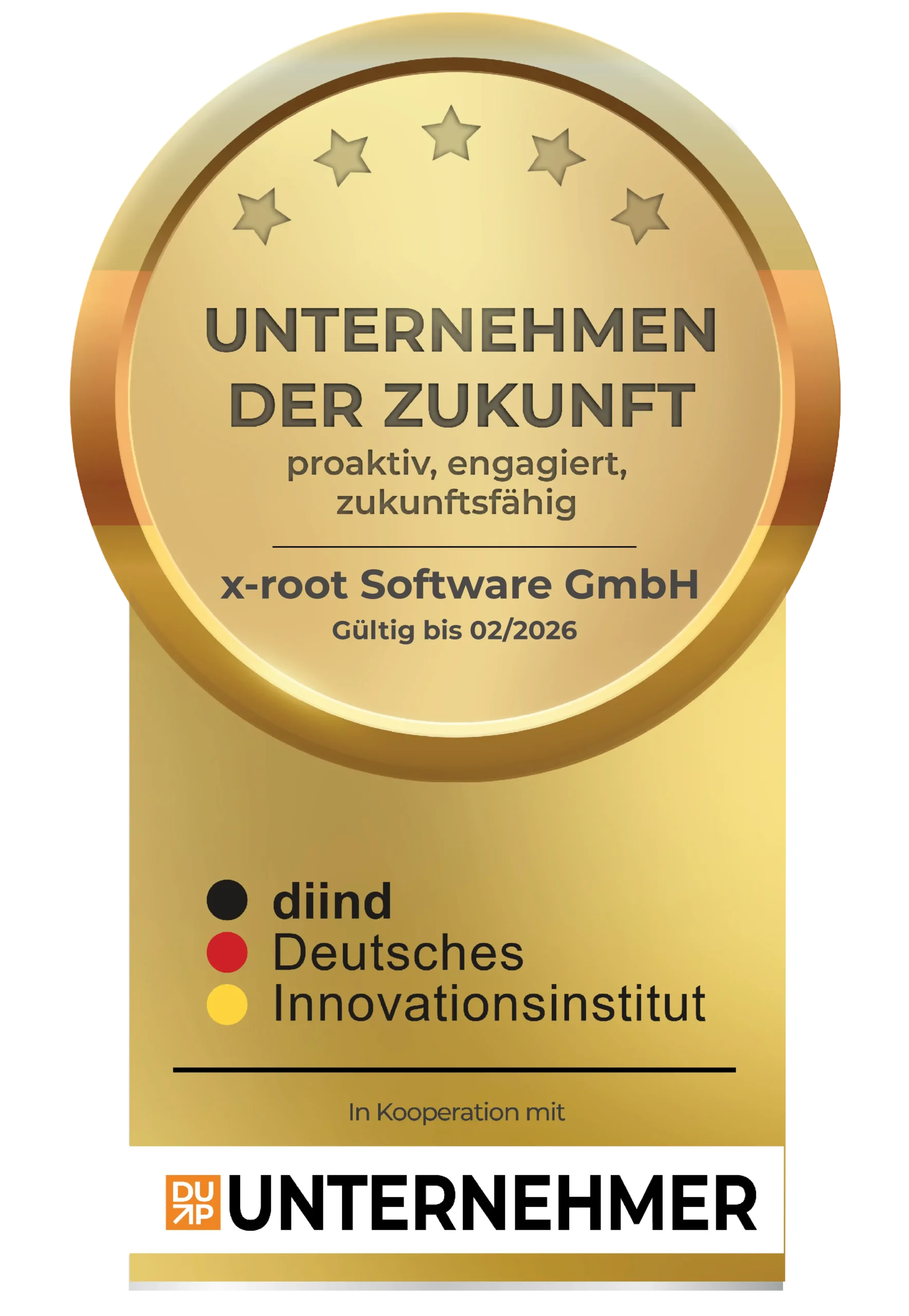 Siegel: Unternehmen der Zukunft. x-root Software GmbH ist ein Unternehmen der Zukunft