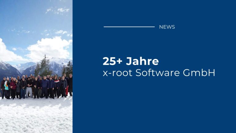 25+ Jahre x-root Software GmbH