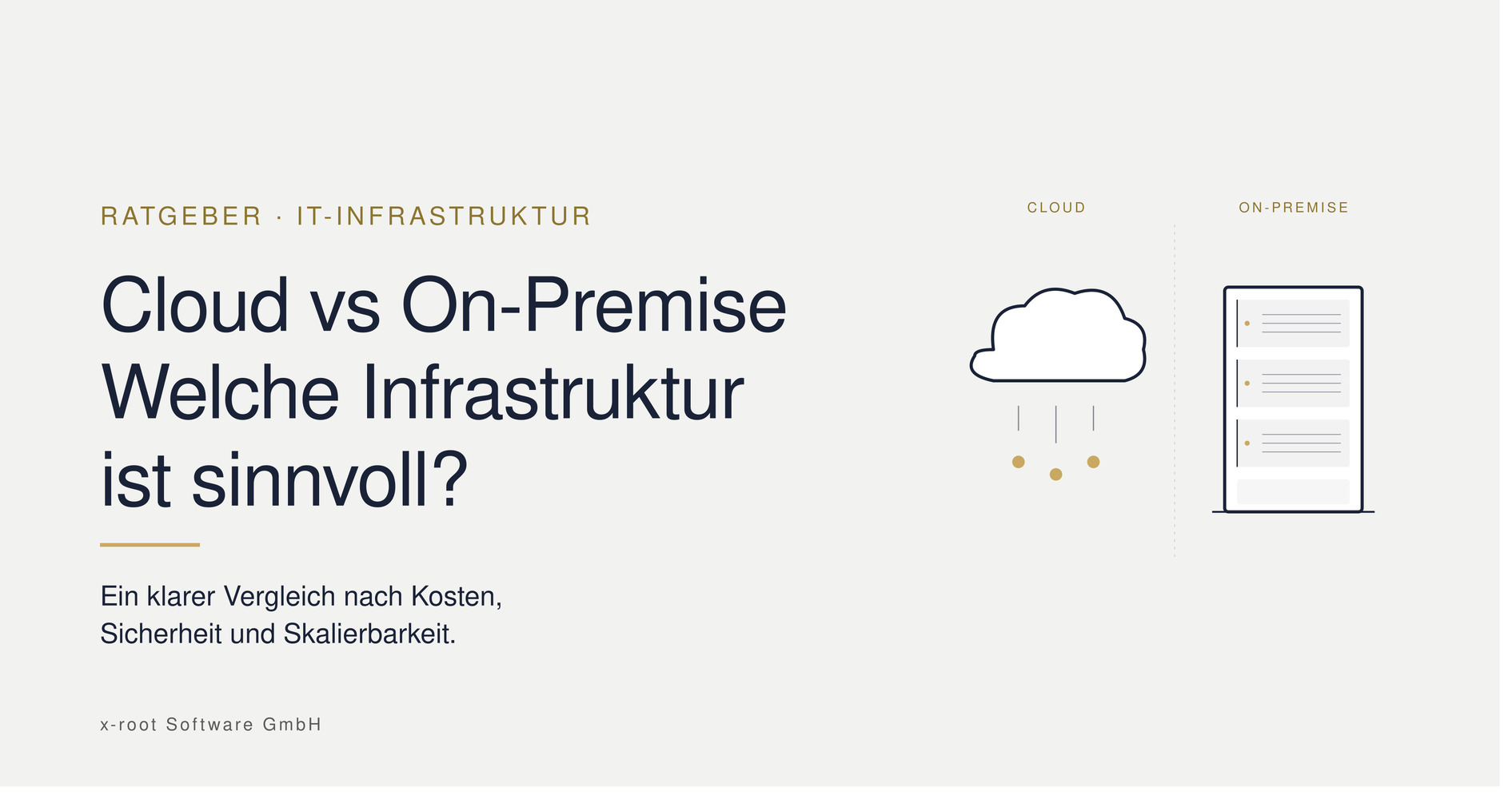 Cloud vs On-Premise: Welche Infrastruktur ist sinnvoll?